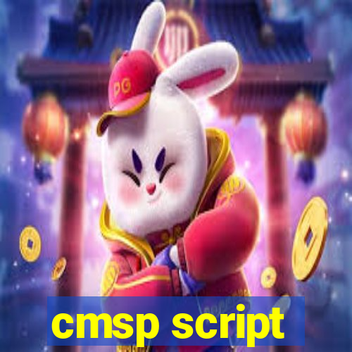 cmsp script